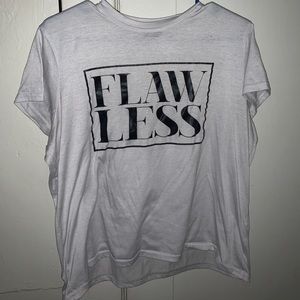 FLAWLESS T-shirt